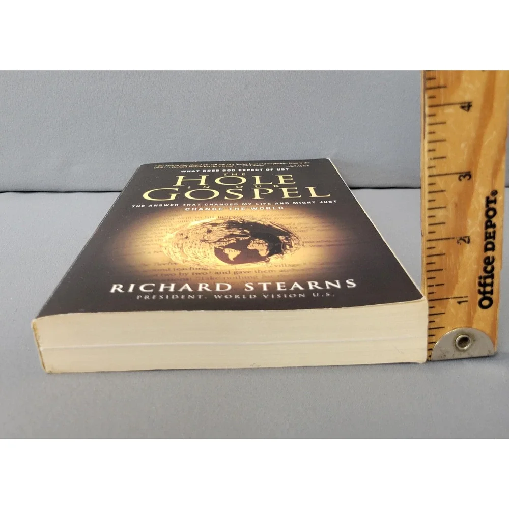 The Hole in Our Gospel Richard Stearns Paperback Thomas Nelson Christian Book